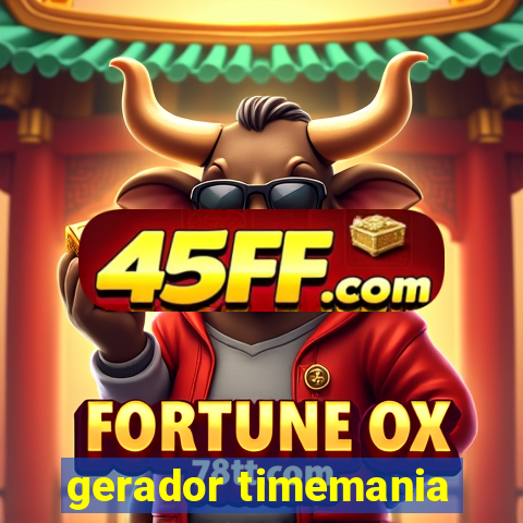 gerador timemania